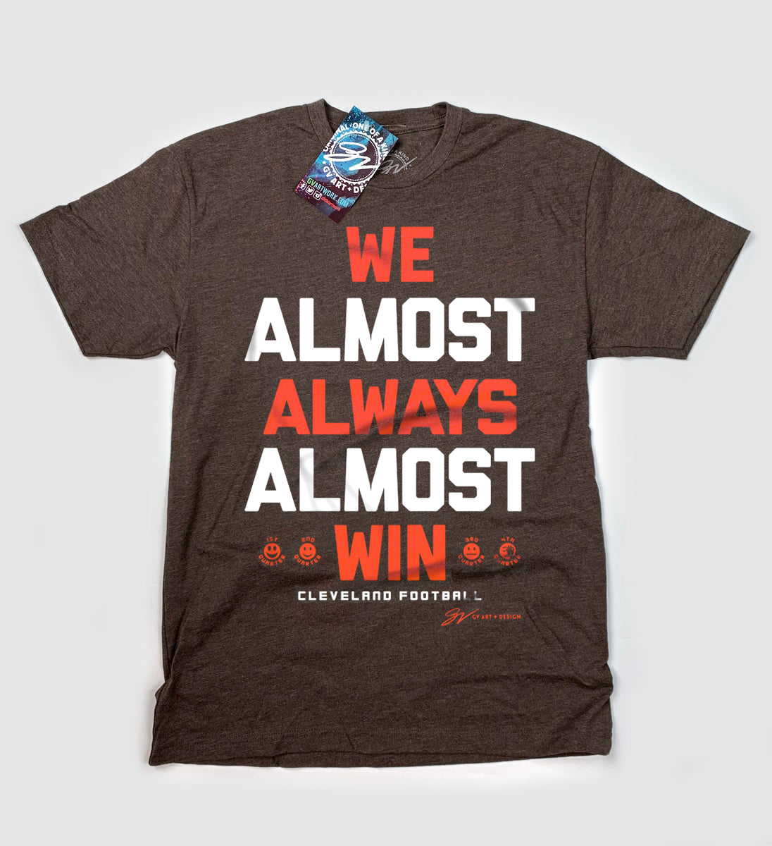 Cleveland Football We Almost Always Almost Win T shirt